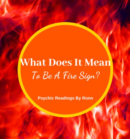 What Does It Mean to Be A Fire Sign?